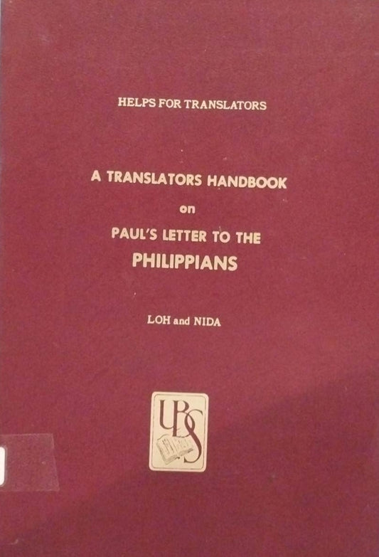 Translators Handbook on Paul's Letter to the Philippians by Loh and Nida image 0