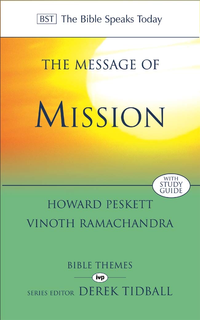 The Message of Mission by Howard Peskett & Vinoth Ramachandra (BST) image 0