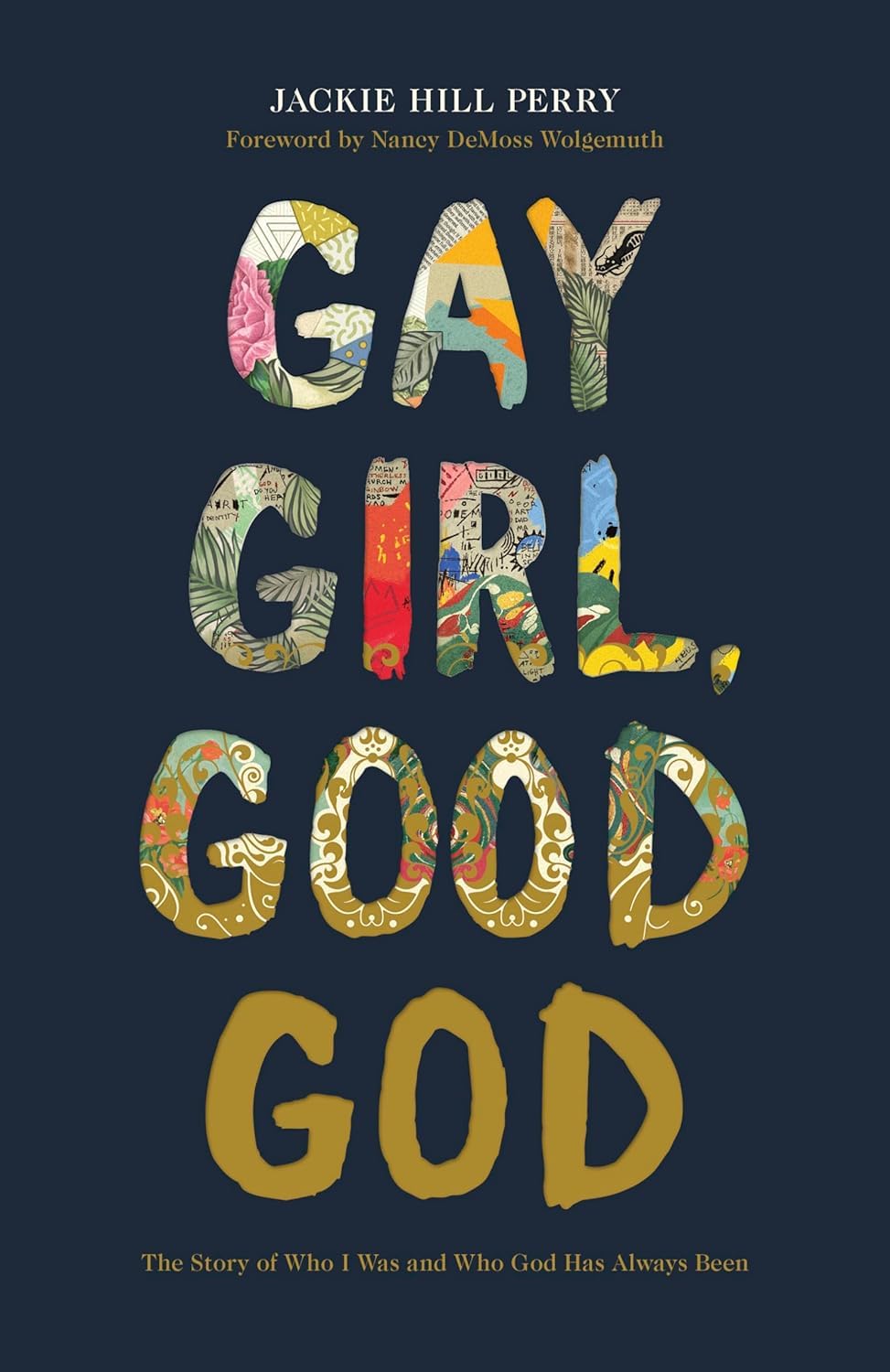Gay Girl, Good God by Jackie Hill Perry image 0