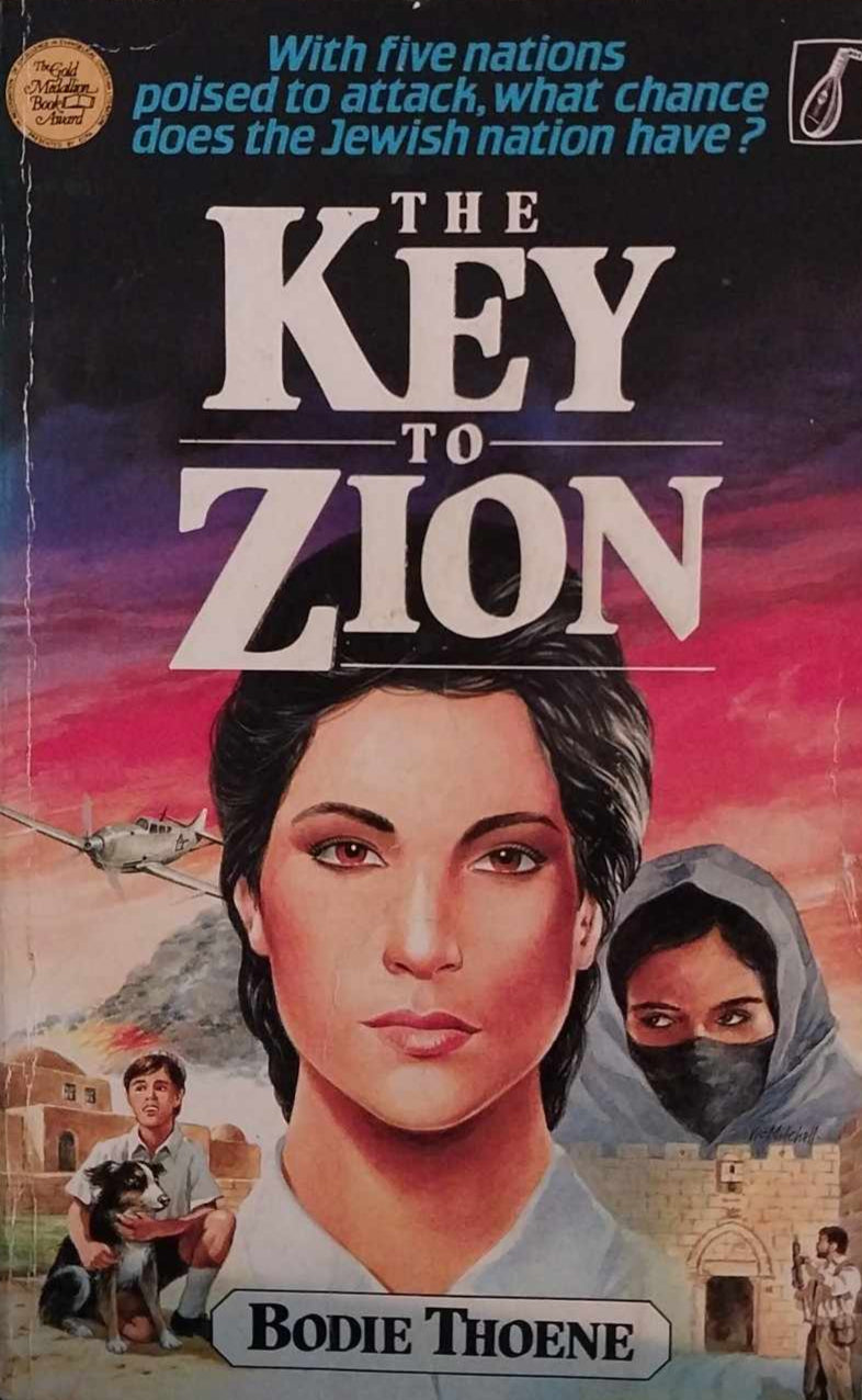 The Key to Zion (Zion Chronicles #5) by Bodie Thoene image 1