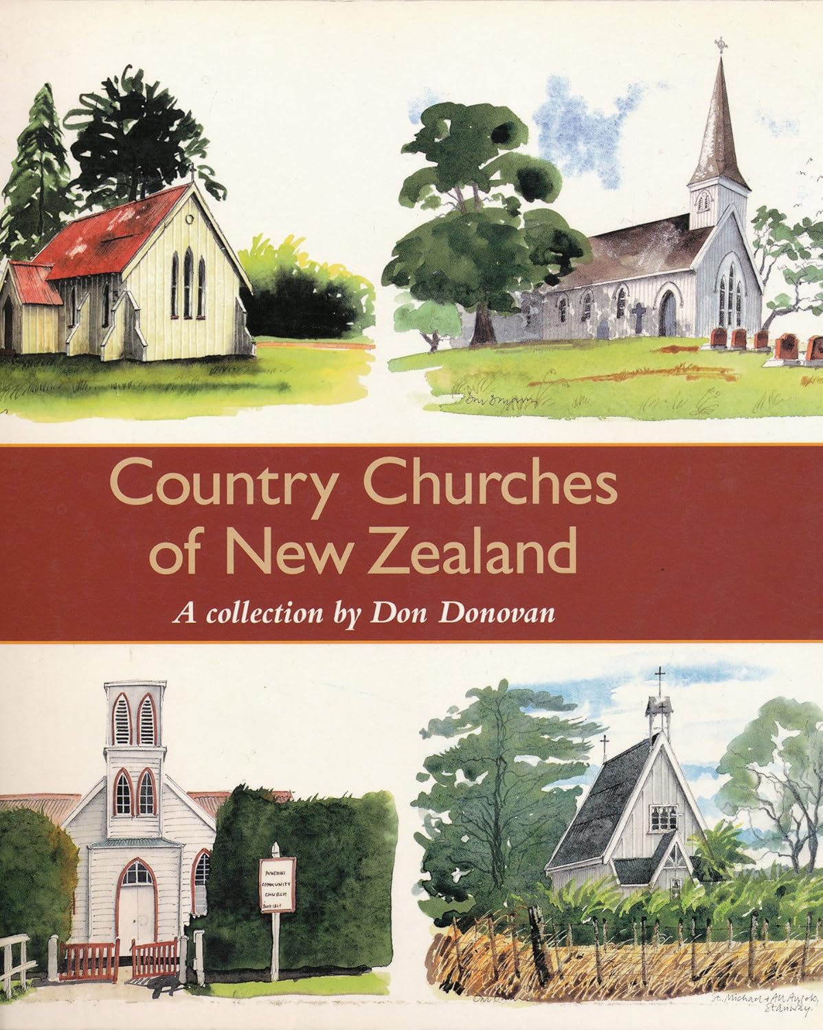 Country Churches of New Zealand: A Collection by Don Donovan image 0
