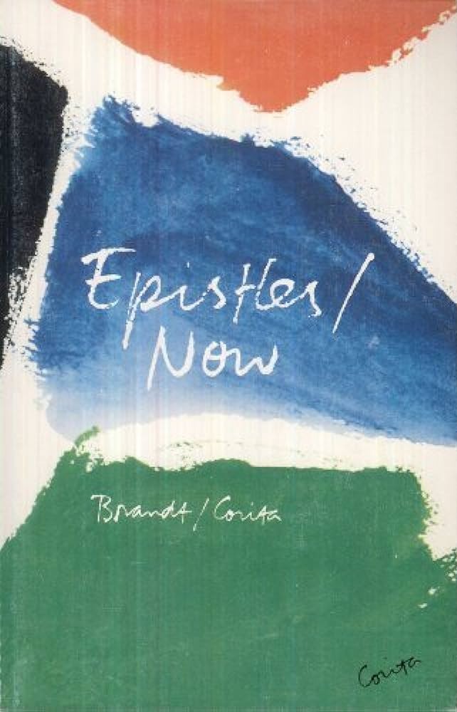 Epistles/Now by Leslie F. Brandt, art by Corita Kent image 0