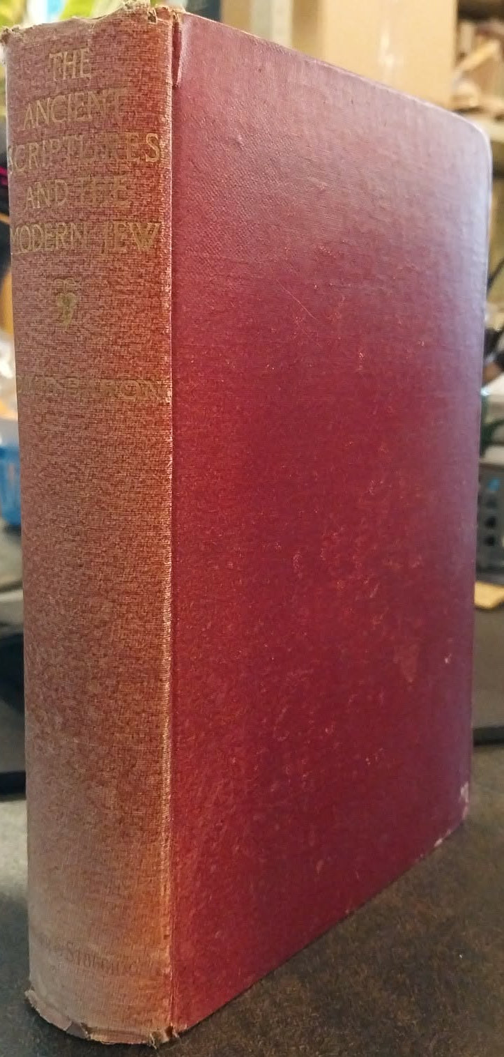 Ancient Scriptures and the Modern Jew by David Baron (Fourth Edition 1909)