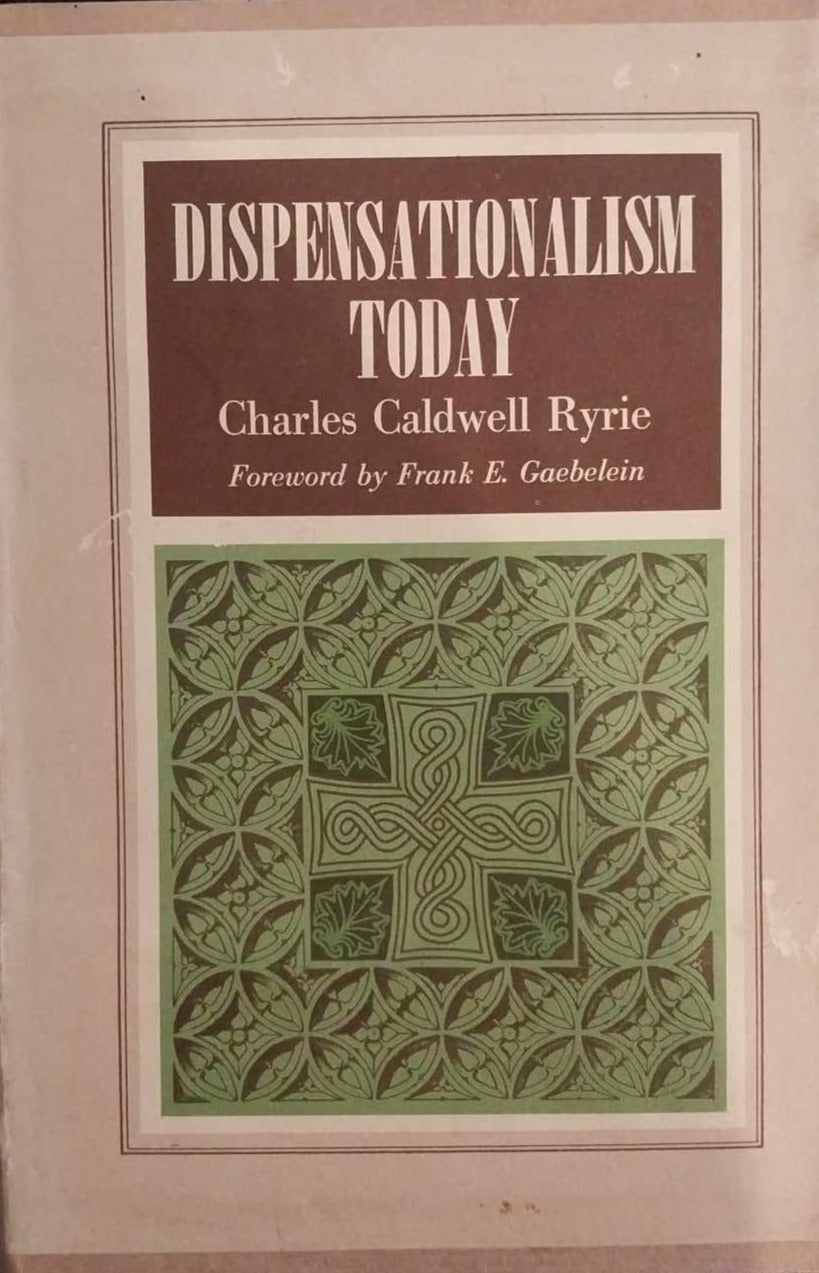 Dispensationalism Today by Charles Caldwell Ryrie image 0