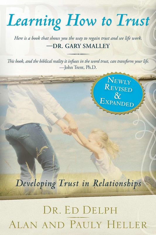 Learning How To Trust by Dr. Ed Delph and Alan & Pauly Heller image 0