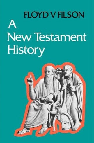 New Testament History by Floyd V. Filson image 0