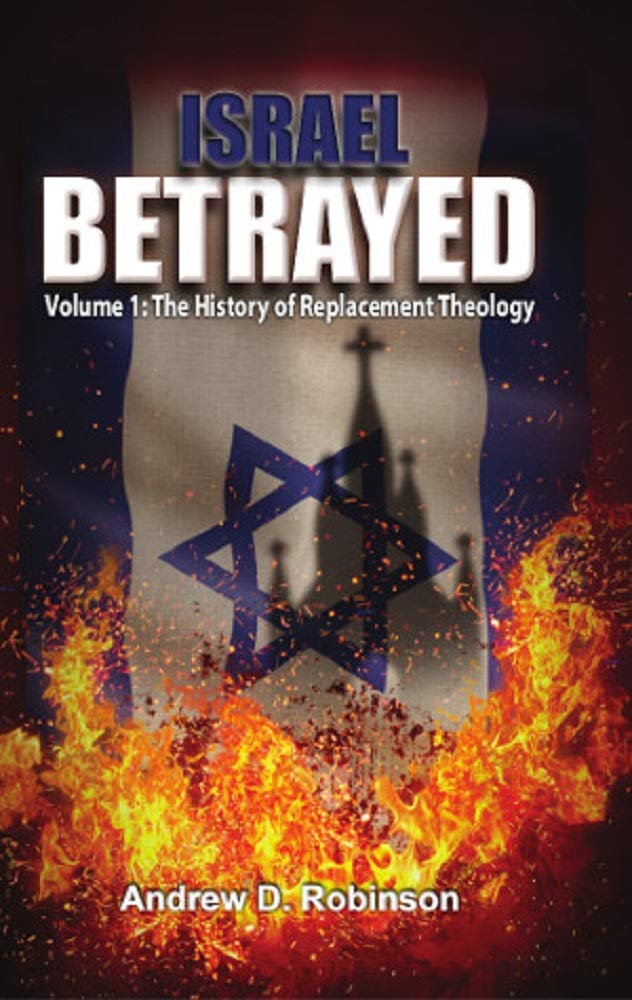 Israel Betrayed by Andrew D. Robinson and Paul R. Wilkinson image 1