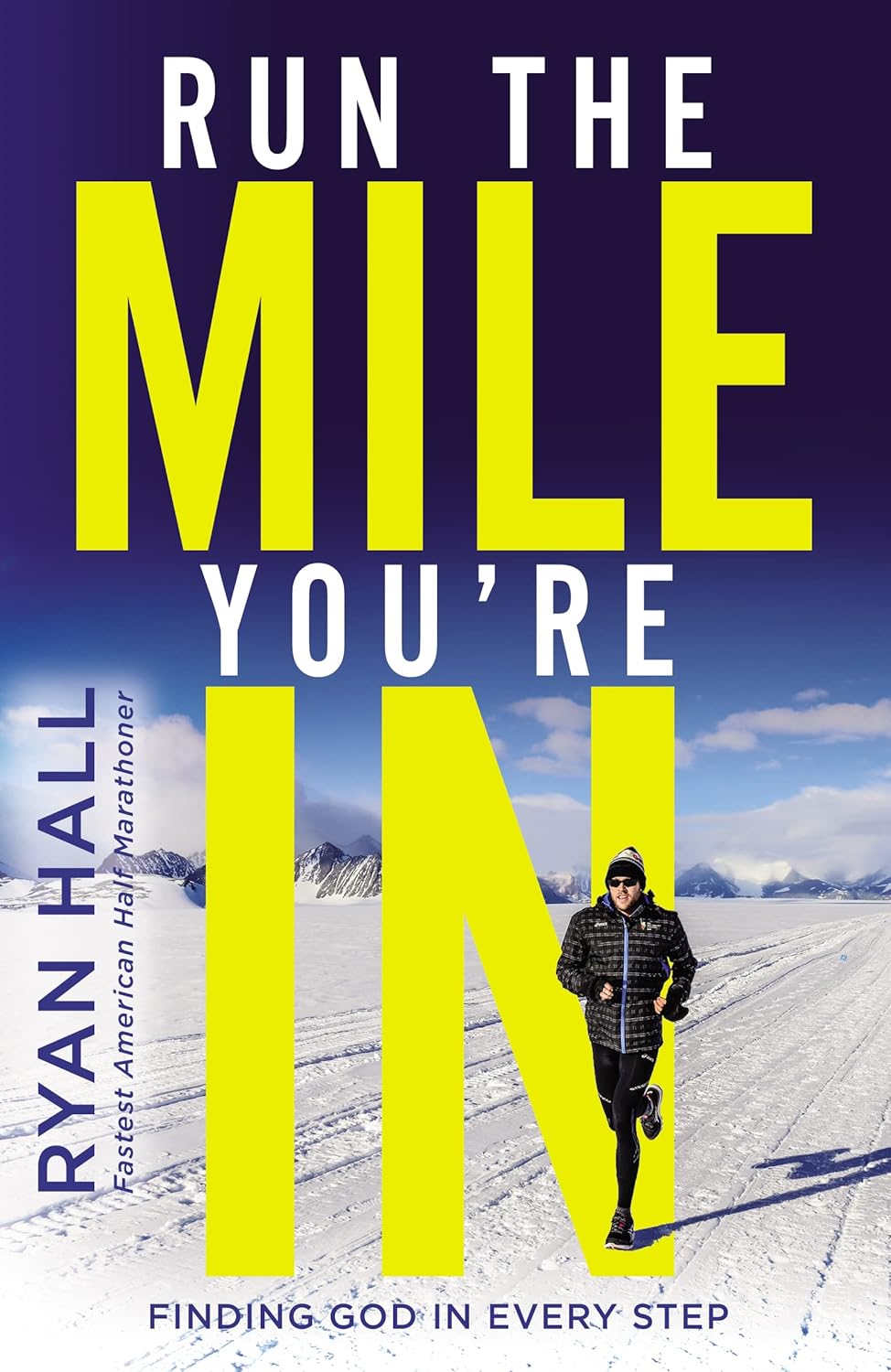 Run The Mile You're In by Ryan Hall image 0