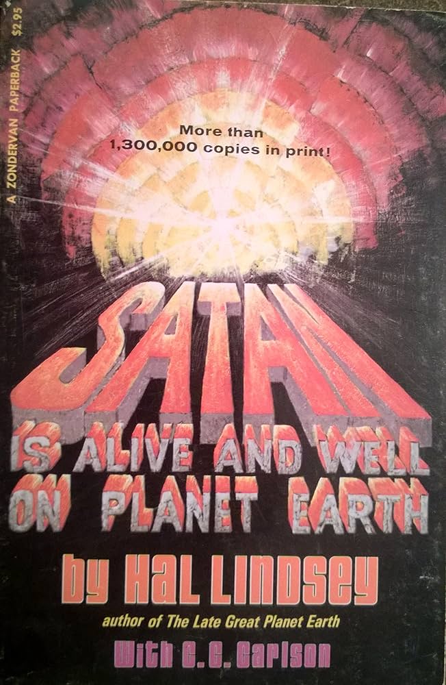 Satan Is Alive and Well on Planet Earth by Hal Lindsey image 0