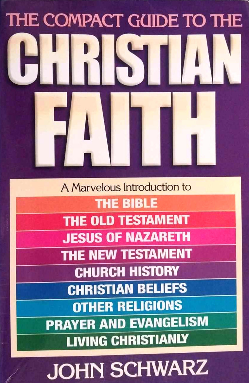 Compact Guide to the Christian Faith by John Schwarz image 0