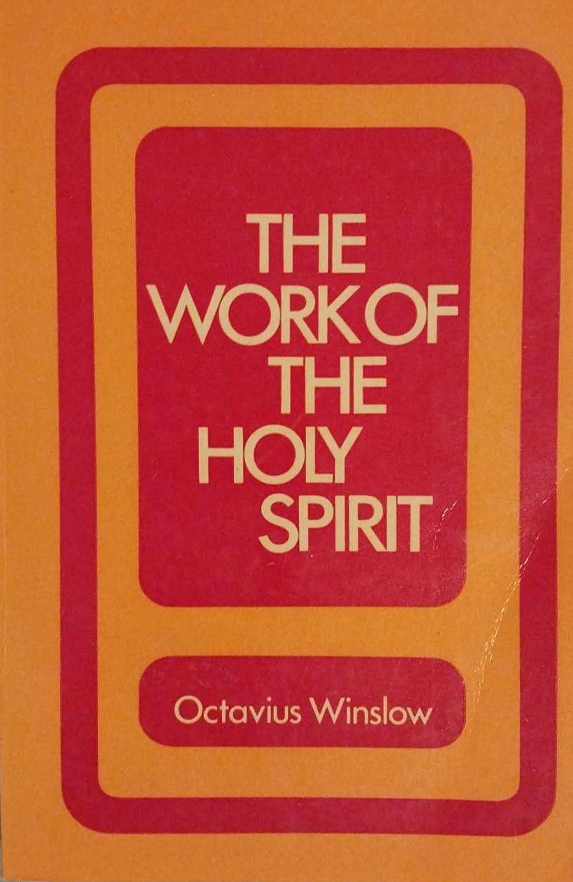 The Work of the Holy Spirit by Octavius Winslow image 1