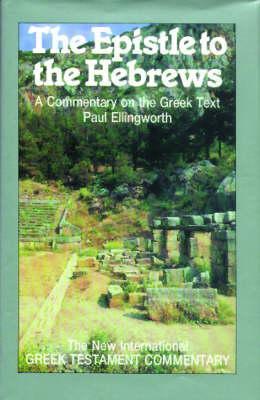 Epistle to the Hebrews (NIGTC) by Paul Ellingworth image 1
