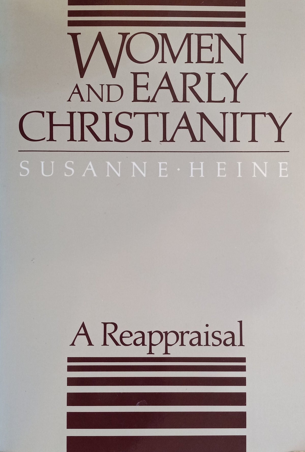 Women and Early Christianity by Susanne Heine
