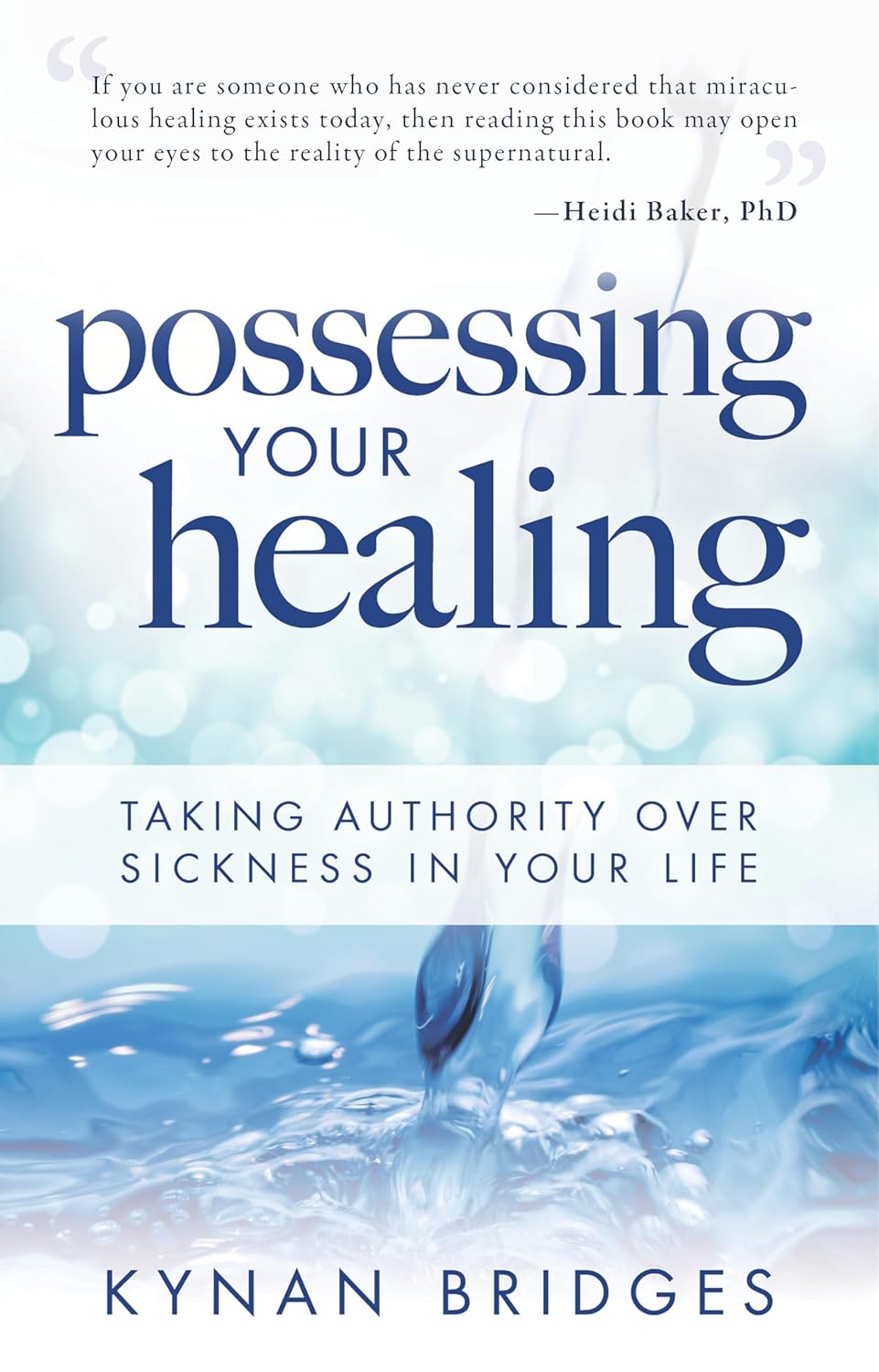 Possessing Your Healing by Kynan Bridges image 0