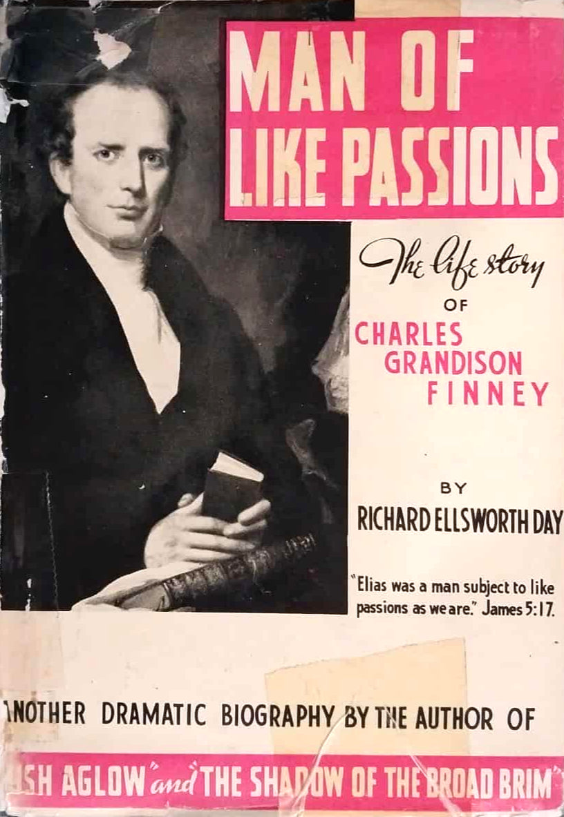 Man of Like Passions: Charles Grandison Finney by Richard Ellsworth Day image 0