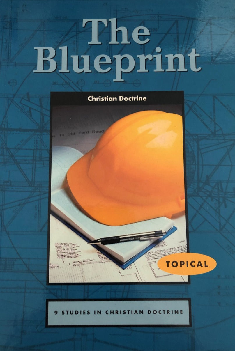 Blueprint: 9 Studies in Christian Doctrine by Phillip D. Jensen and Tony Payne image 0