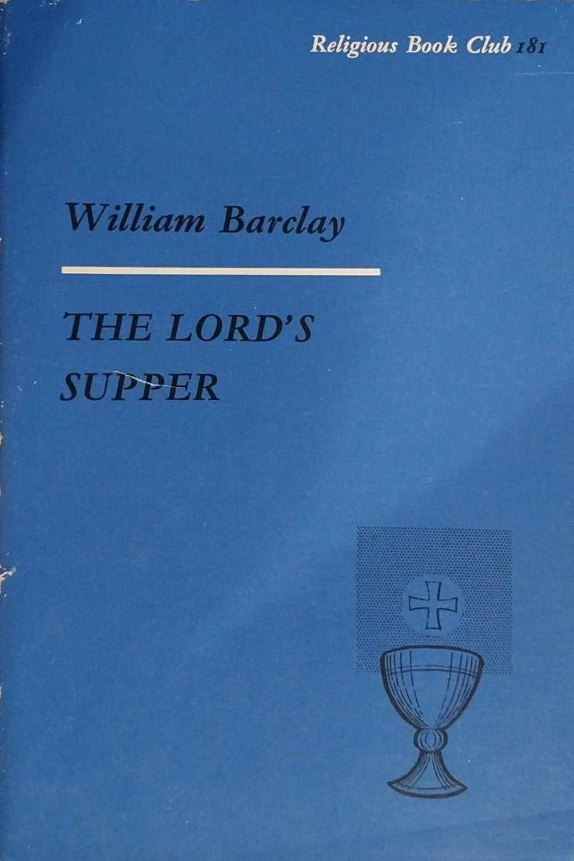 Lord's Supper by William Barclay image 1