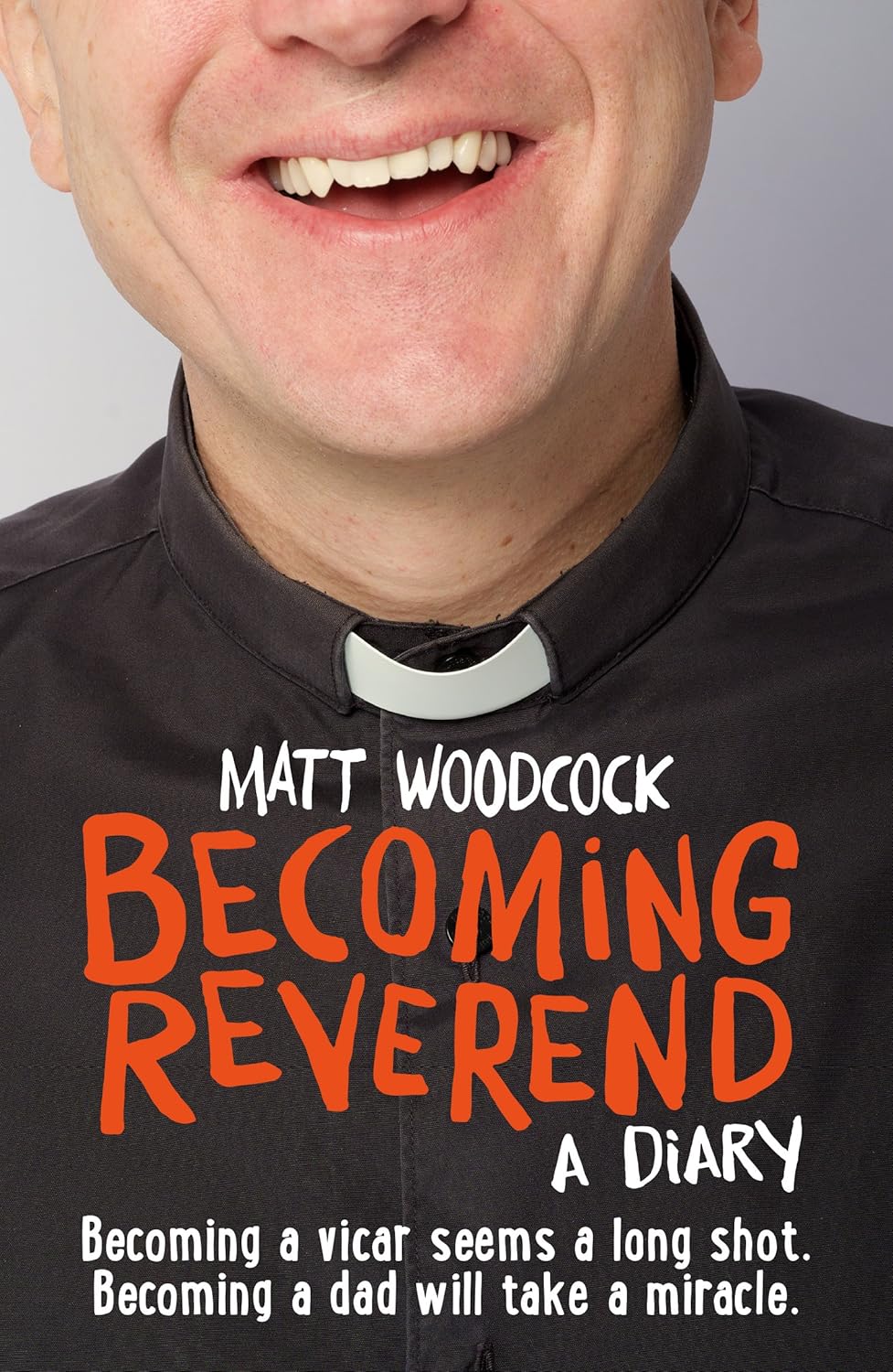 Becoming Reverend: A Diary by Matt Woodcock image 0