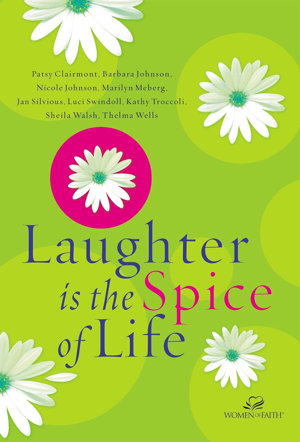 Laughter is the Spice of Life (Women of Faith) image 0