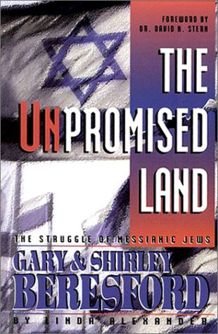 Unpromised Land: Struggle of Messianic Jews by Gary & Shirley Beresford image 0