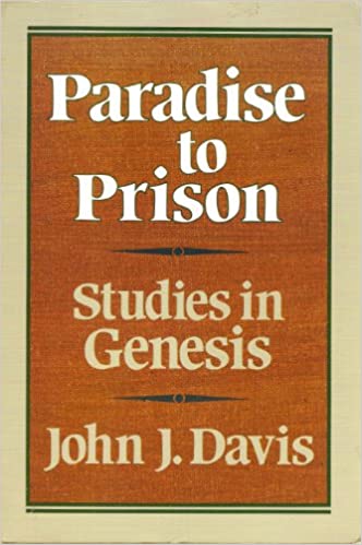 Paradise to Prison: Studies in Genesis by John J. Davis image 0