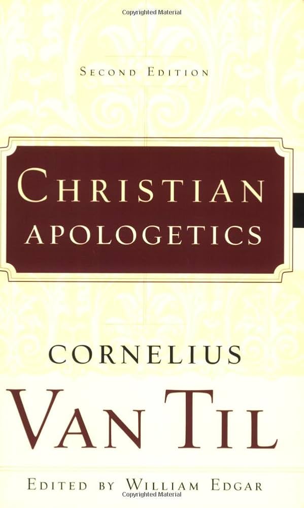 Christian Apologetics (Second Edition) by Cornelius Van Til image 0