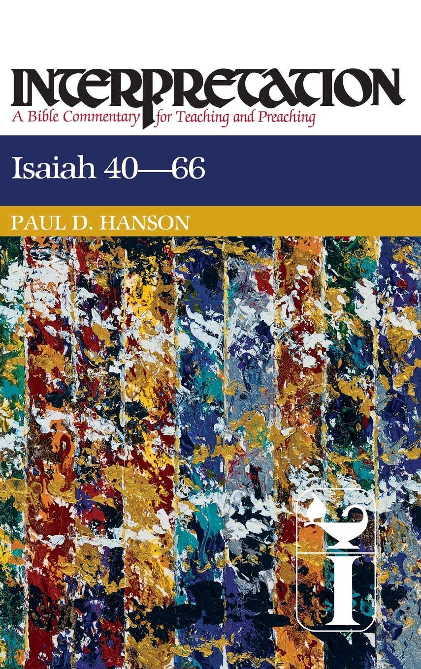 Isaiah 40-66 (Interpretation Commentaries) by Paul D. Hanson image 0