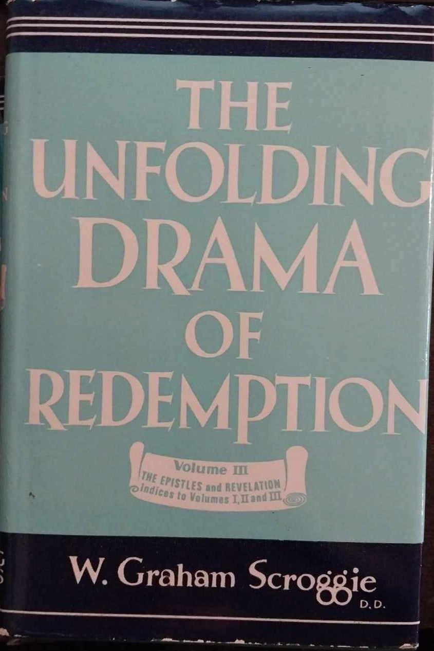 Unfolding Drama of Redemption, 3 Volume Set by W. Graham Scroggie image 1