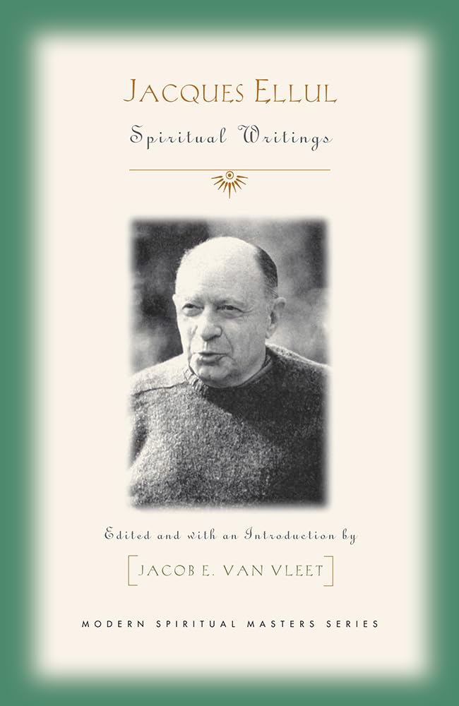 Jacques Ellul: Essential Spiritual Writings image 0