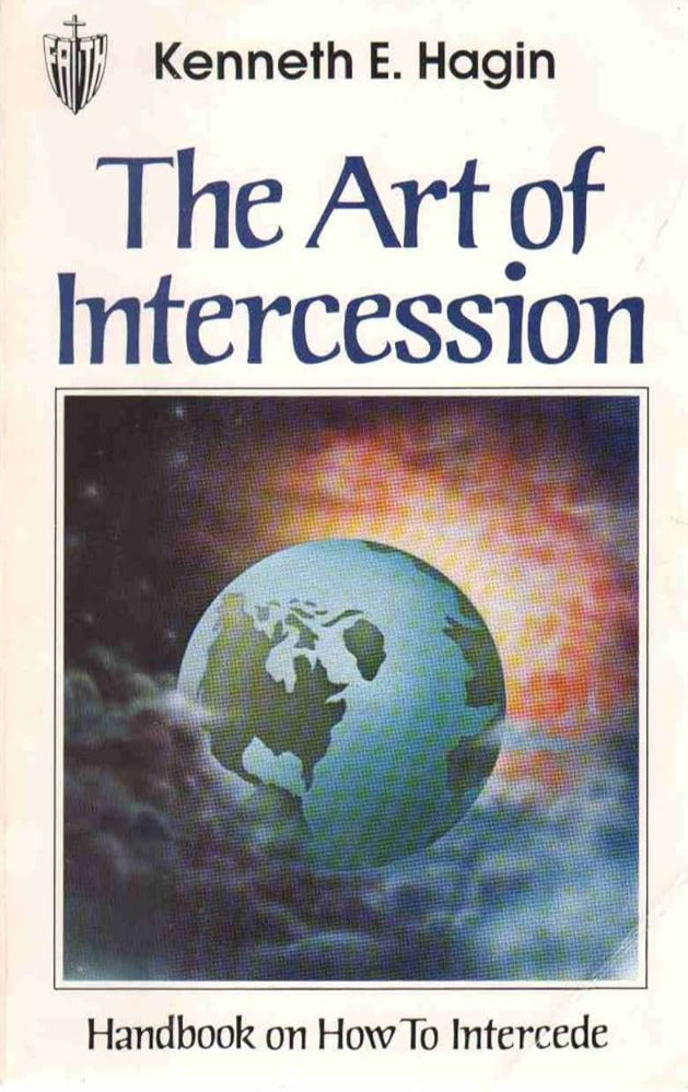 The Art of Intercession by Kenneth E. Hagin image 0