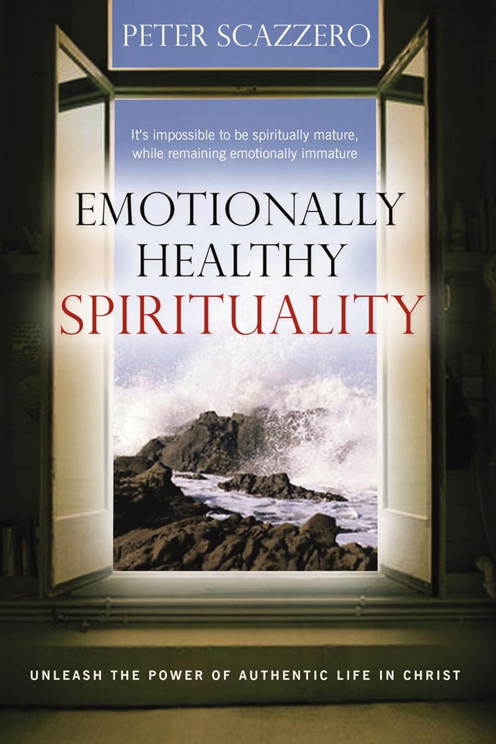 Emotionally Healthy Spirituality by Peter Scazzero image 0