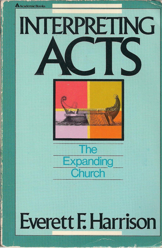 Interpreting Acts: The Expanding Church by Everett F. Harrison image 0