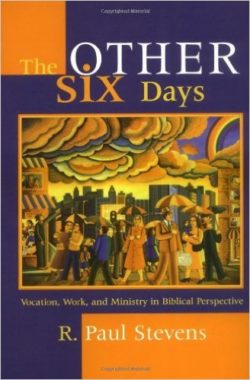 The Other Six Days by R. Paul Stevens image 1