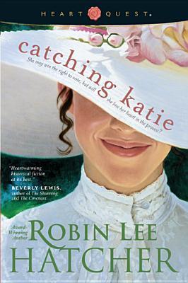 Catching Katie by Robin Lee Hatcher image 0