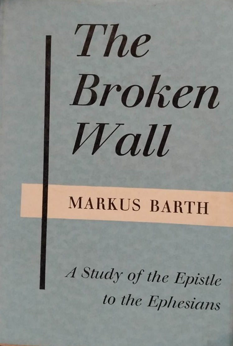 The Broken Wall by Markus Barth image 0