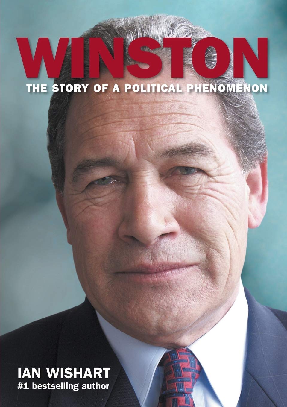 Winston: The Story of a Political Phenomenon by Ian Wishart image 0