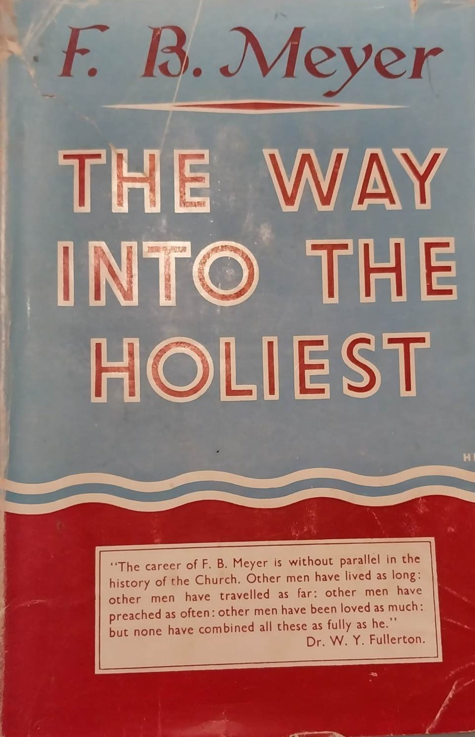 The Way Into The Holiest: Hebrews by F.B. Meyer image 0