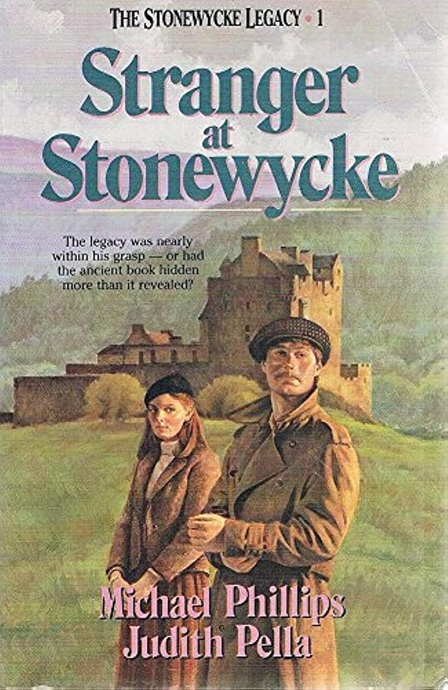 Stranger at Stonewycke (Stonewycke Legacy #1) by Michael Phillips, Judith Pella image 0