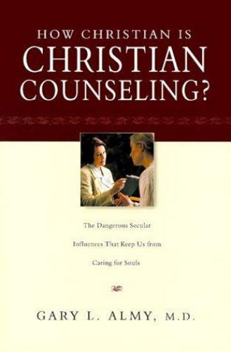 How Christian Is Christian Counselling? by Gary L. Almy image 0
