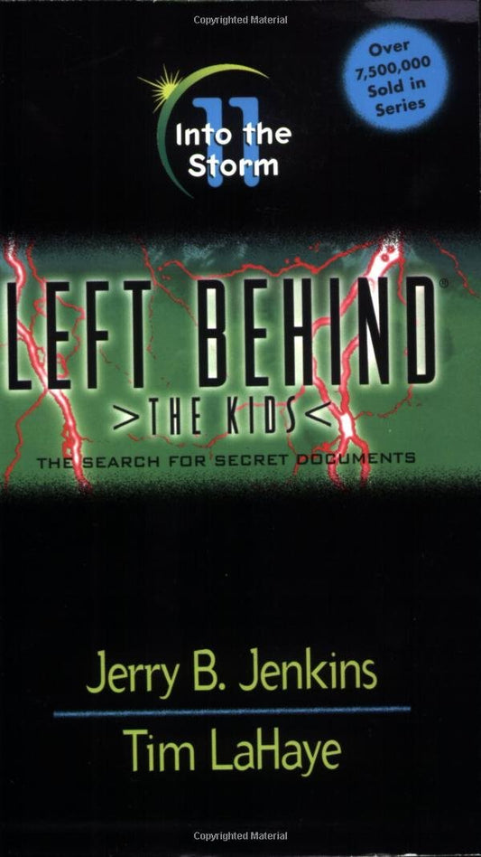 Into the Storm (Left Behind: The Kids #11) by Jerry B. Jenkins, Tim LaHaye image 0