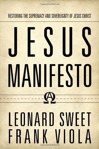 Jesus Manifesto by Leonard Sweet & Frank Viola image 0