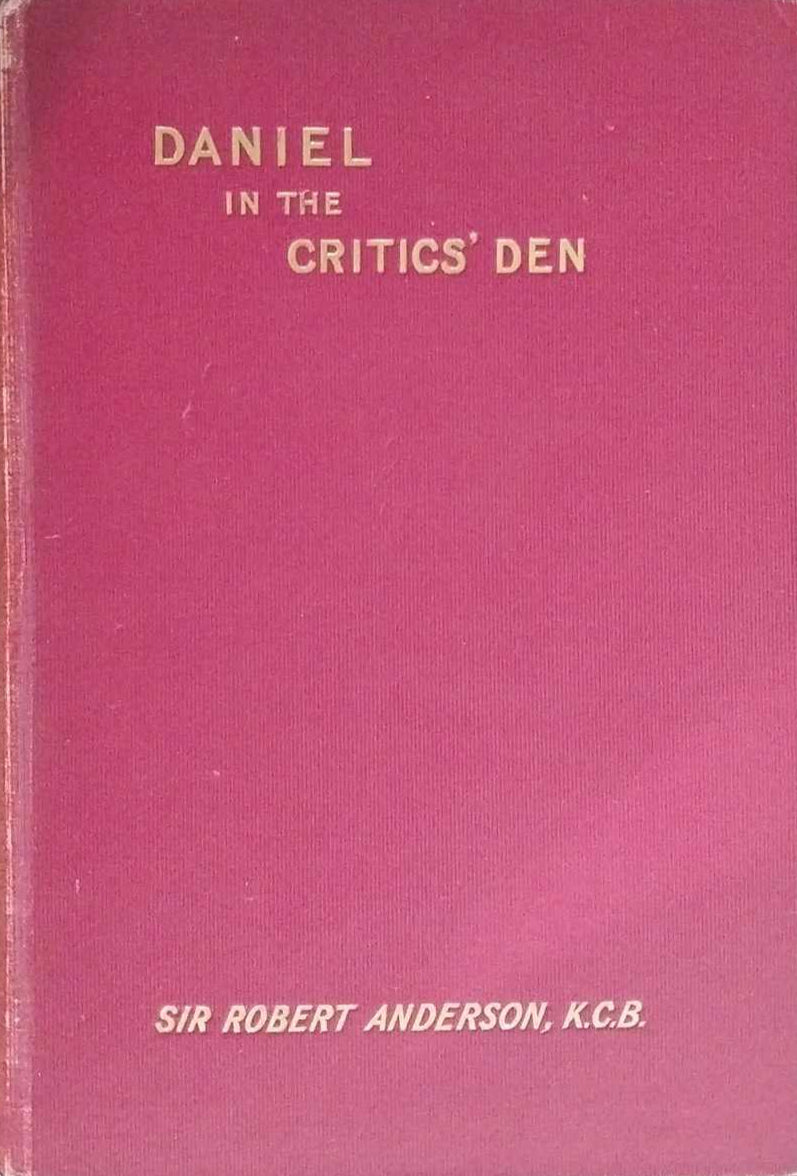 Daniel in the Critics' Den by Sir Robert Anderson image 0