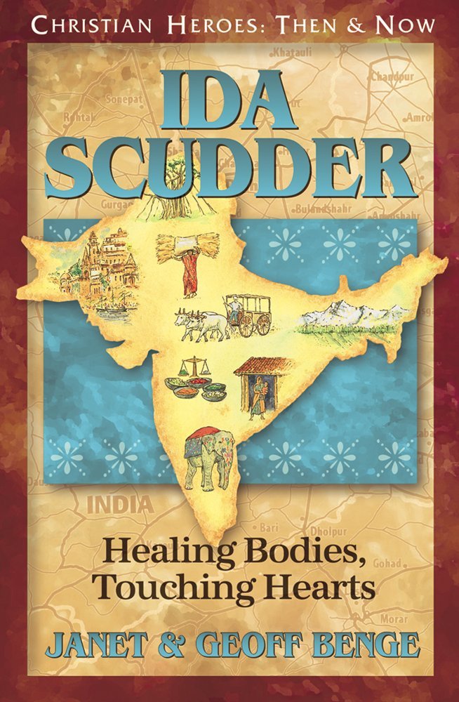 Ida Scudder (Christian Heroes: Then & Now) by Janet & Geoff Benge image 0