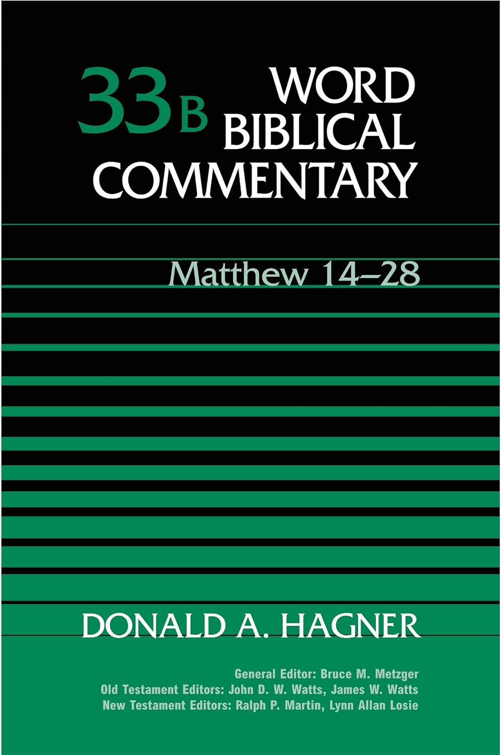 Word Biblical Commentary 33B: Matthew 14-28 by Donald A. Hagner image 0