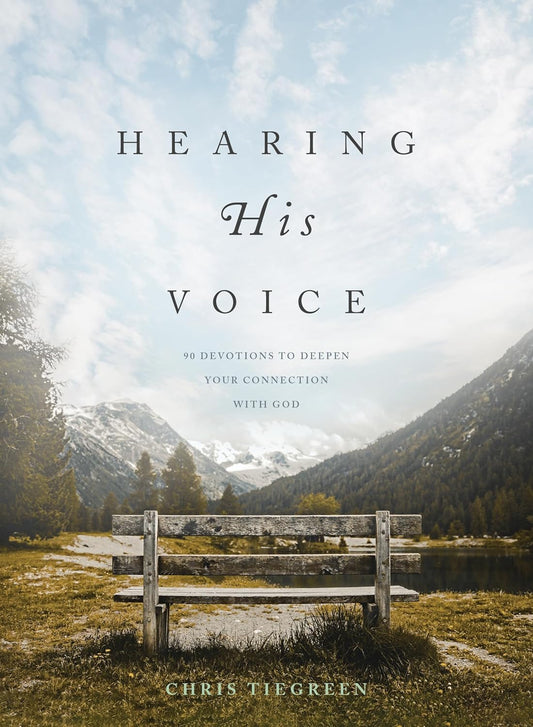 Hearing His Voice: 90 Devotions by Chris Tiegreen image 0