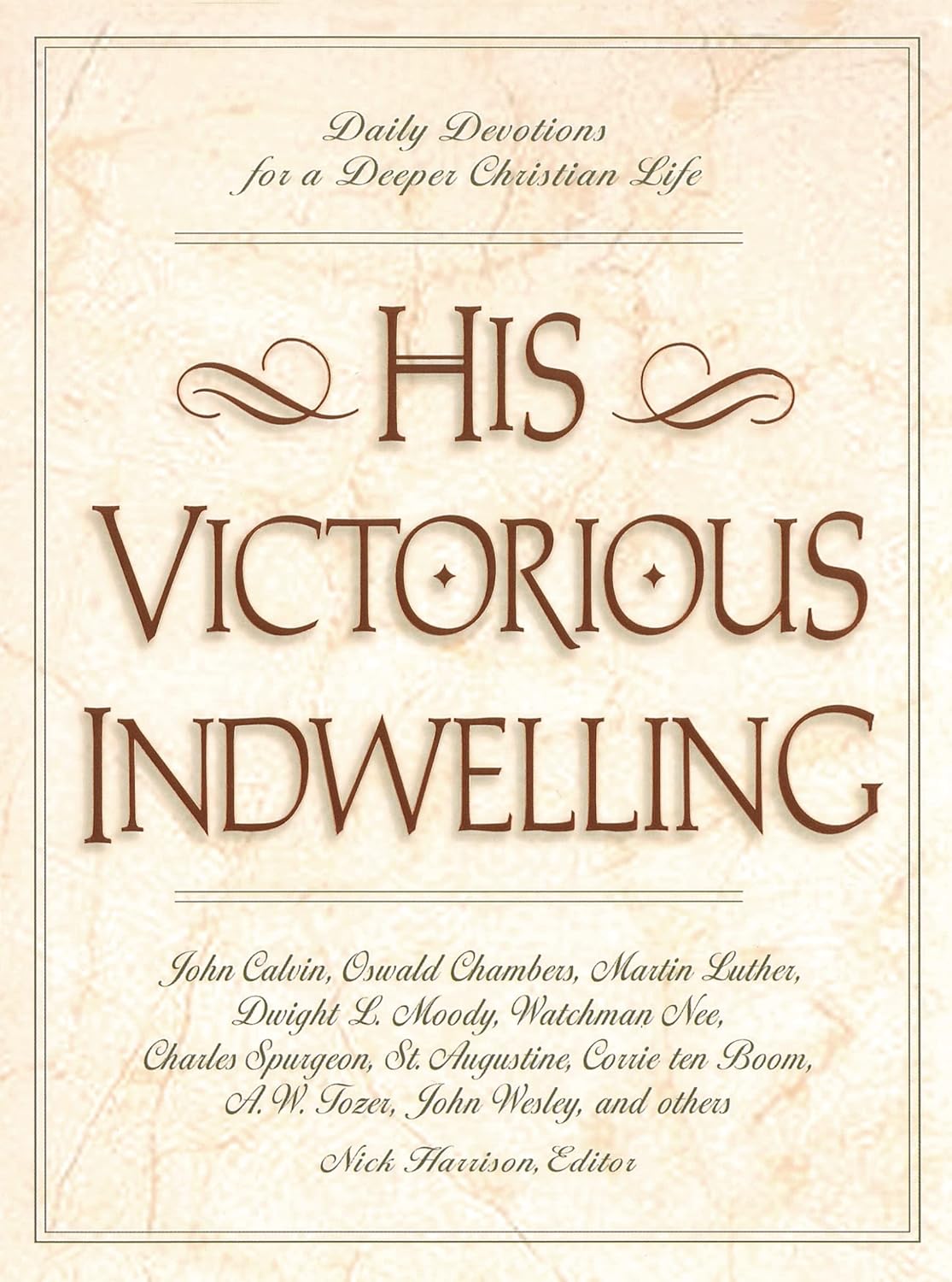 His Victorious Indwelling, Edited by Nick Harrison image 0