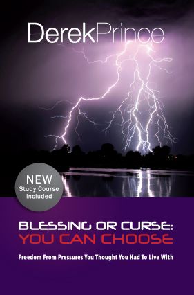 Blessing Or Curse: You Can Choose by Derek Prince image 1