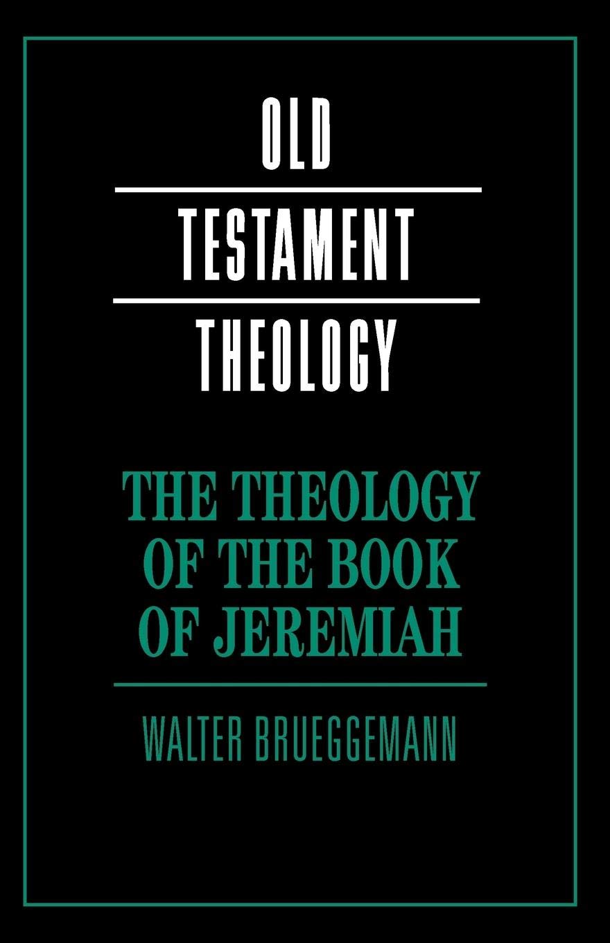Old Testament Theology: Jeremiah by Walter Brueggemann image 0