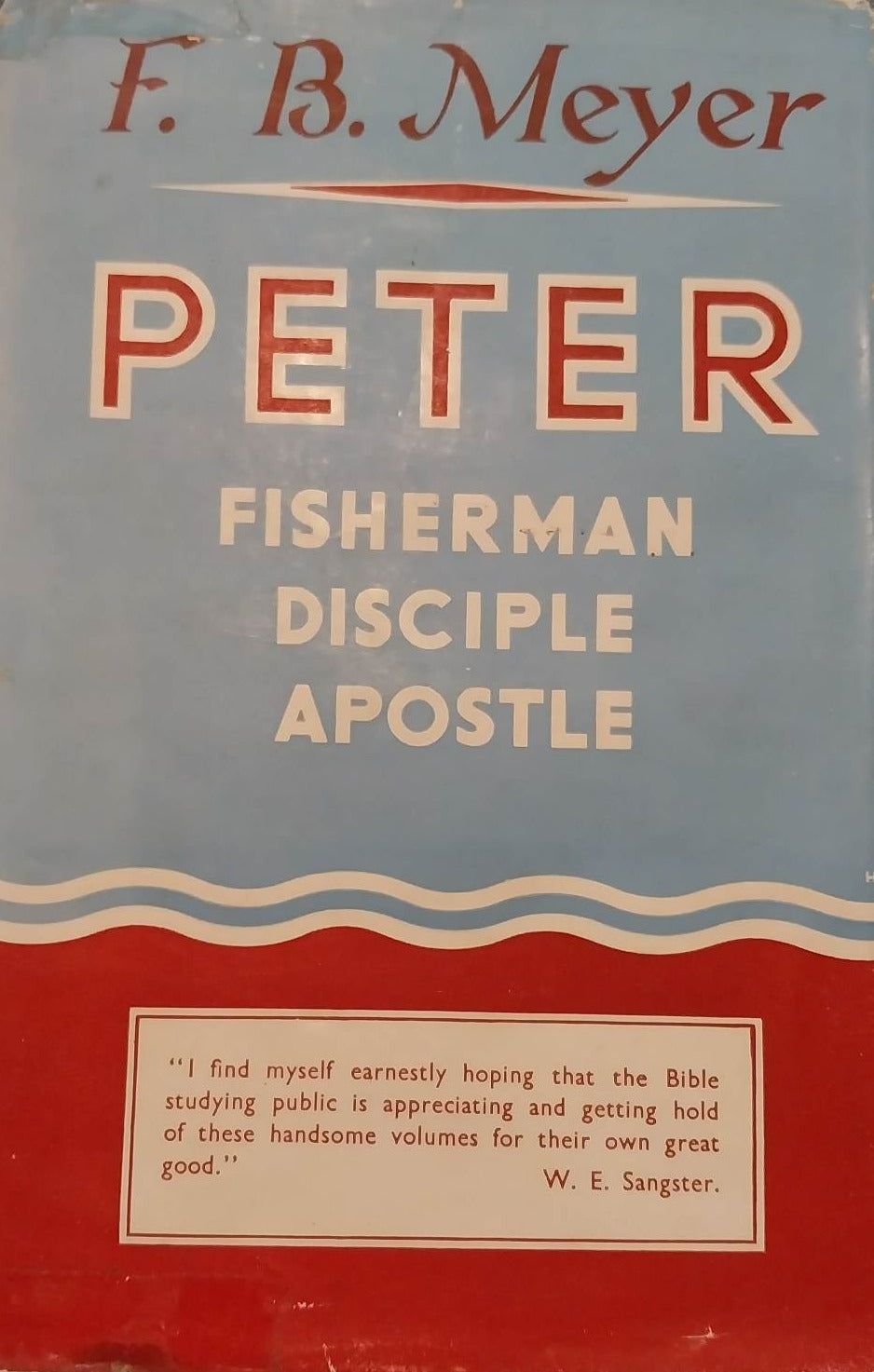 Peter: Fisherman, Disciple, Apostle by F.B. Meyer image 0