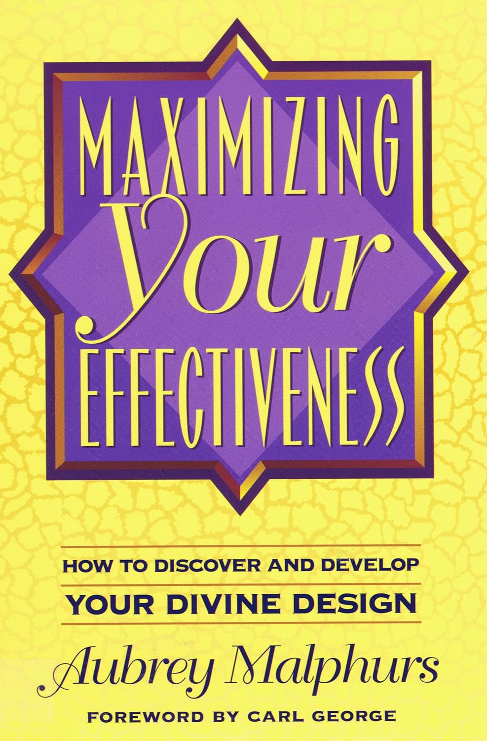 Maximizing Your Effectivenss by Aubrey Malphurs image 0